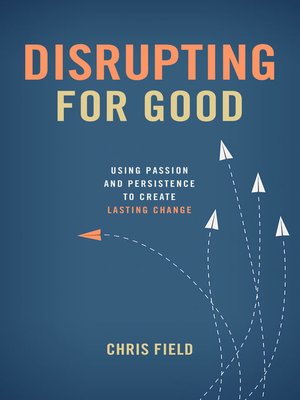 cover image of Disrupting for Good